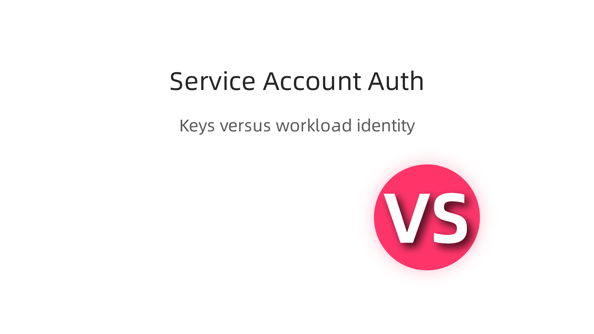 A visual comparison of two main methods for Google Cloud service account authentication: keys versus workload identity federation.